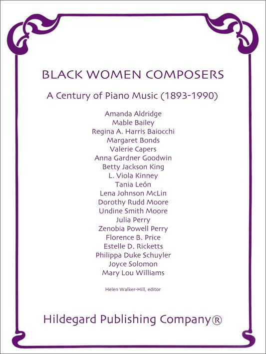 Black Women Composers: Piano Music (1893-1990)