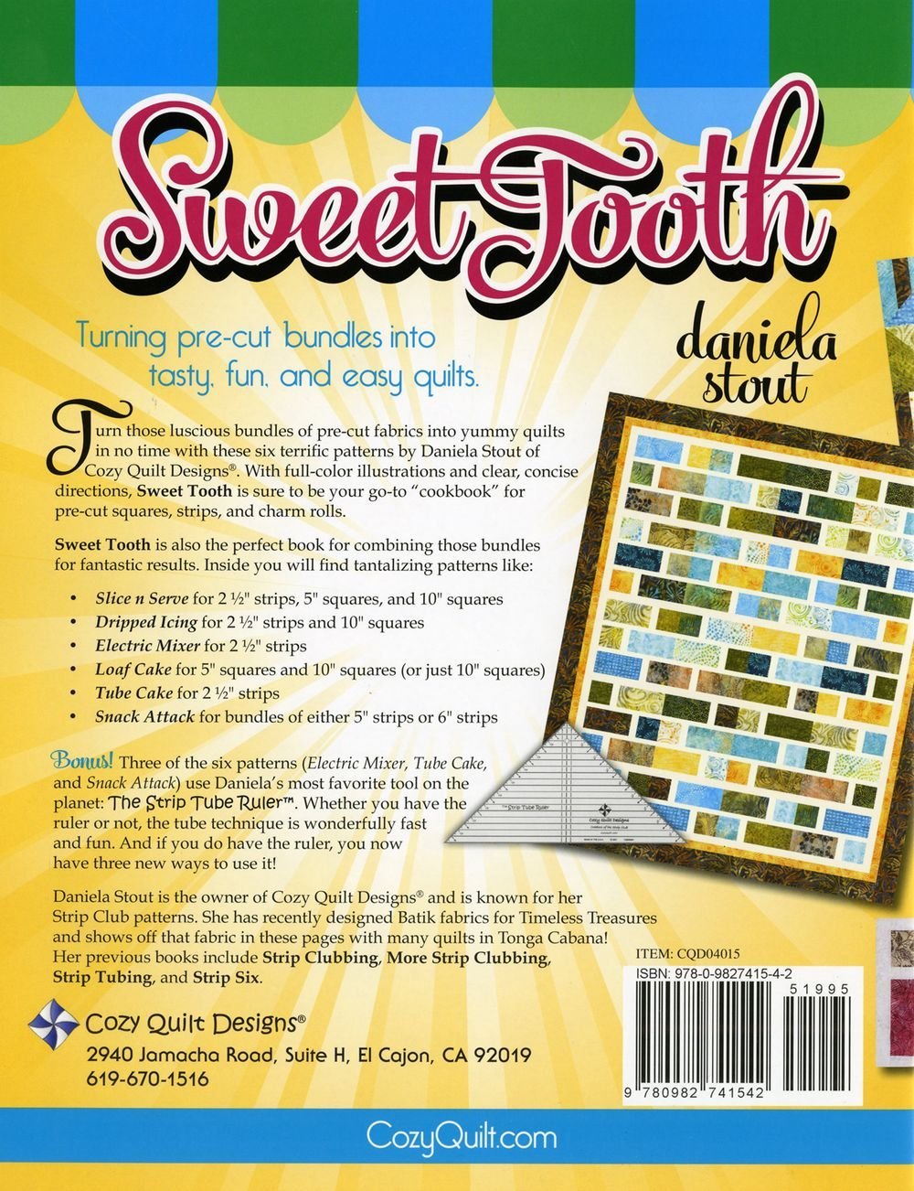 By Daniela Stout Sweet Tooth, a Recipe Book for Pre-cut Bundles: Six Perfectly Baked Treat Quilt Patterns [Paperback]