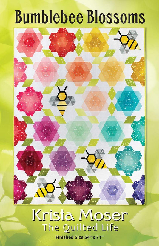 Krista Moser, The Quilted Life Bumblebee Blossoms Quilt Sewing Pattern