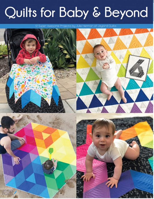 Quilts for Baby & Beyond