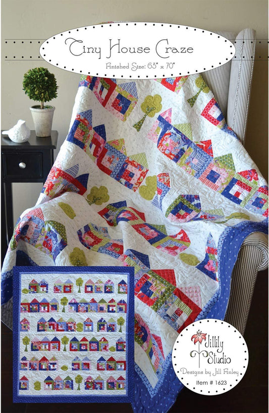 Tiny House Craze Quilt Pattern by Jillilt Studio 63" x 70" JILL1623