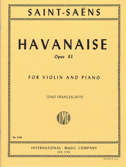 SAINT-SAËNS Havanaise, Opus 83 IMC 2469