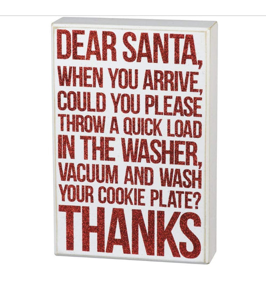 Primitives by Kathy Box Sign - Dear Santa When You Arrive