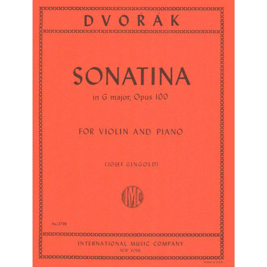 Dvorak: Sonatina in G Major, Op. 100 - For Violin and Piano