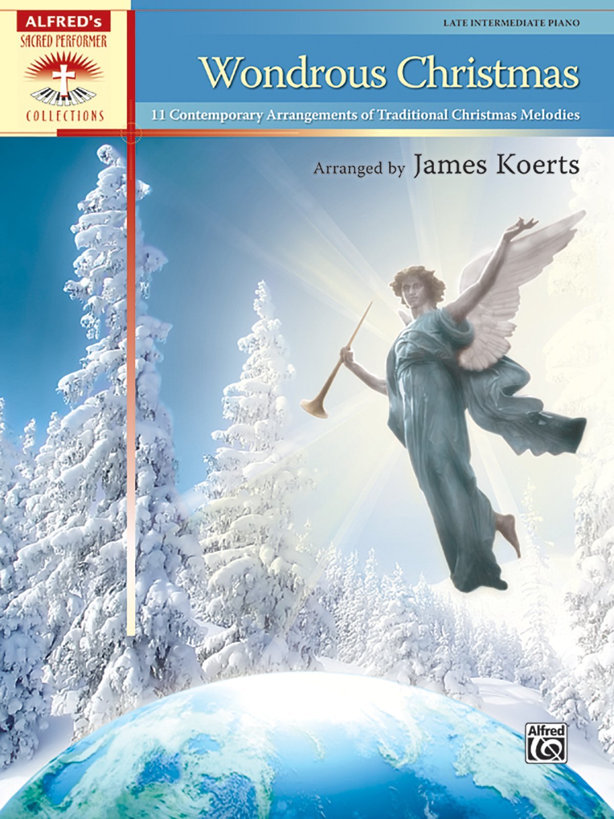 Wondrous Christmas: 11 Contemporary Arrangements of Traditional Christmas Melodies (Sacred Performer Collections)