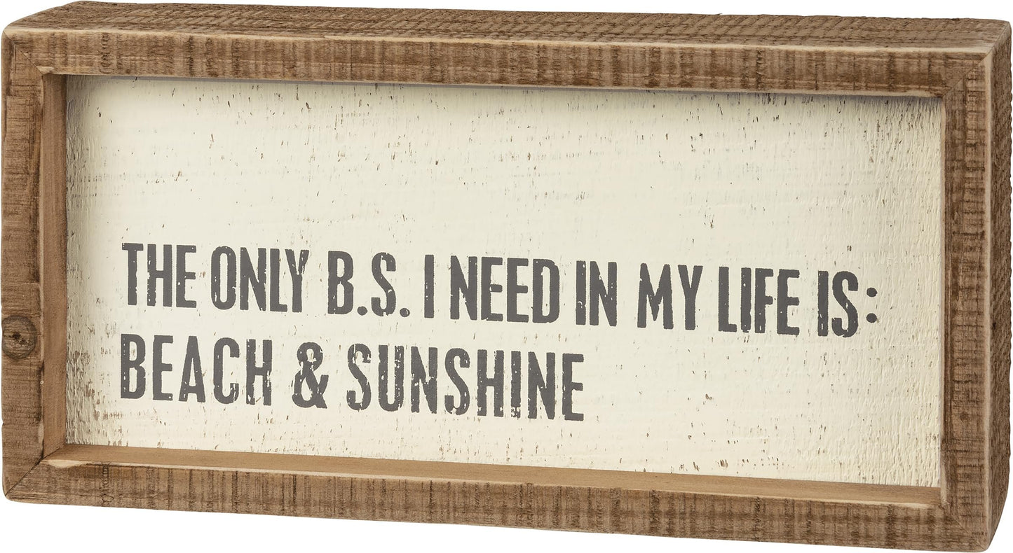 Primitives by Kathy Home Décor Inset Box Sign - I Need In My Life