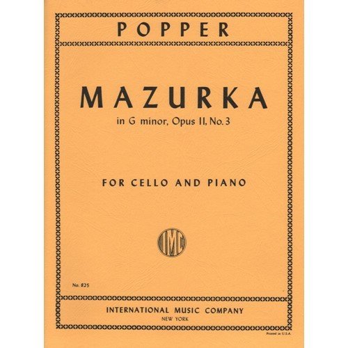 Popper, David - Mazurka in g minor, Op. 11, No. 3. For Cello and Piano. by International Music