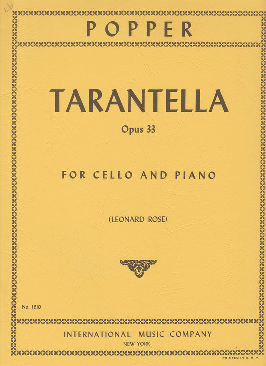 Popper, David - Tarantella Op 33 for Cello and Piano Published by International Music Company