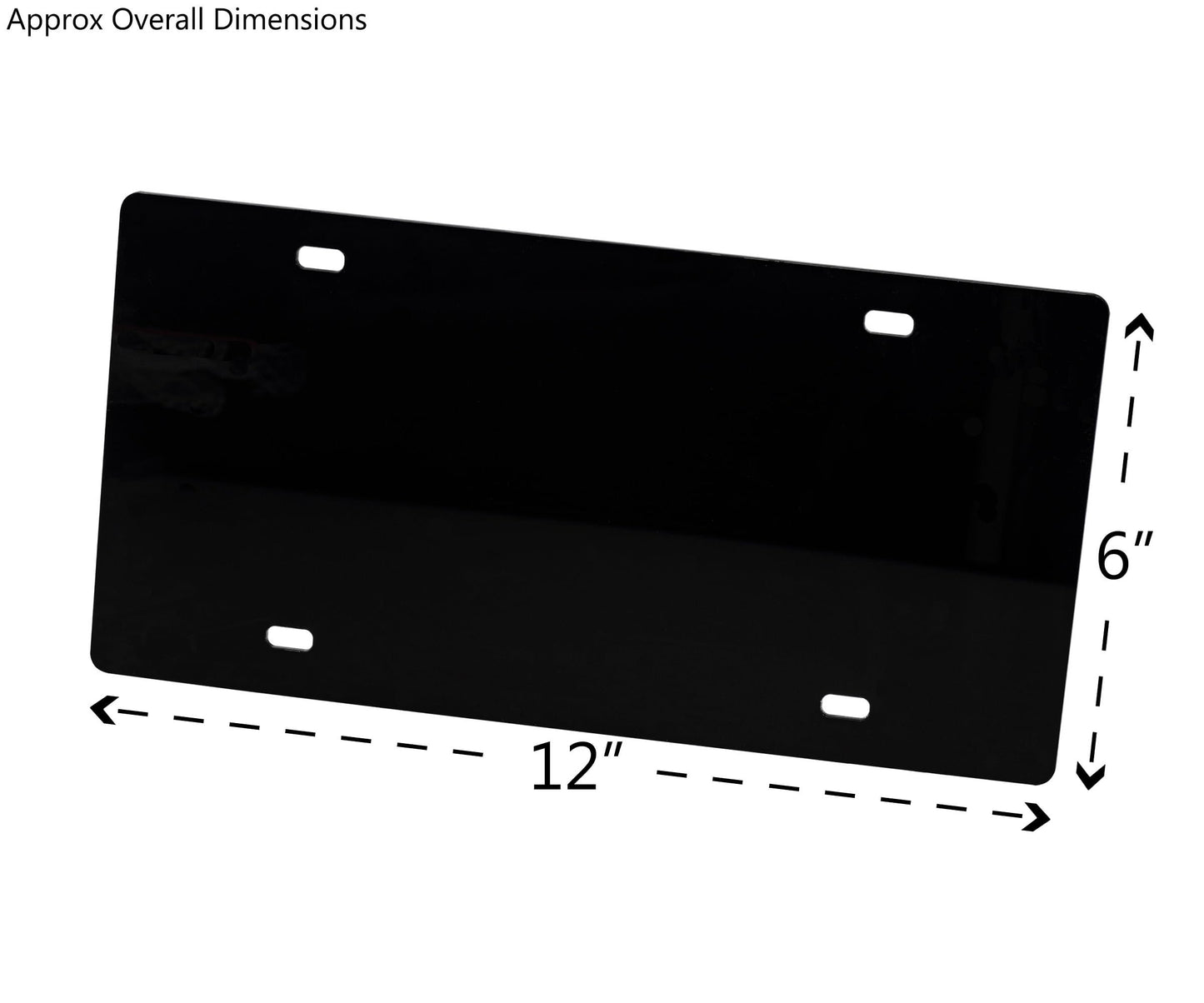 Blank License Plate Laser Cut Black Acrylic 12" x 6" Monograms Graphics Designs Quotes Slogans for at Home Creators Collectors Automotive Accessory Retailers Dealerships by Marketing Holders