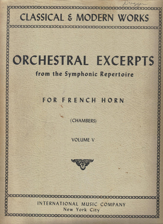 Orchestral Excerpts from the Symphonic Repertoire For French Horn Vol. V, No. 2479 (Classical & Modern Works)