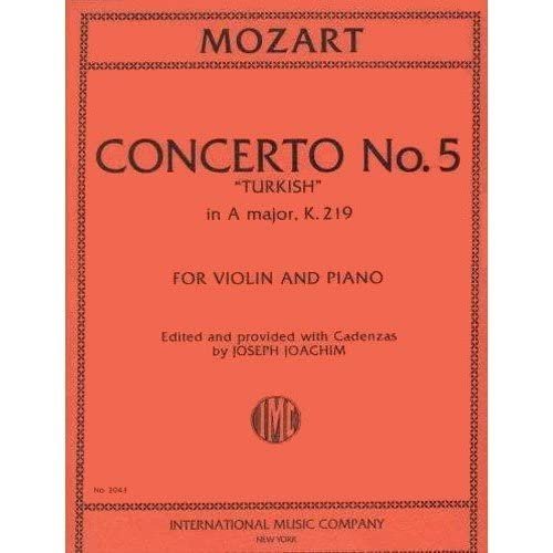 Mozart, W.A. Concerto No. 5 in A Major, K. 219 Violin and Piano - by Joseph Joachim - International