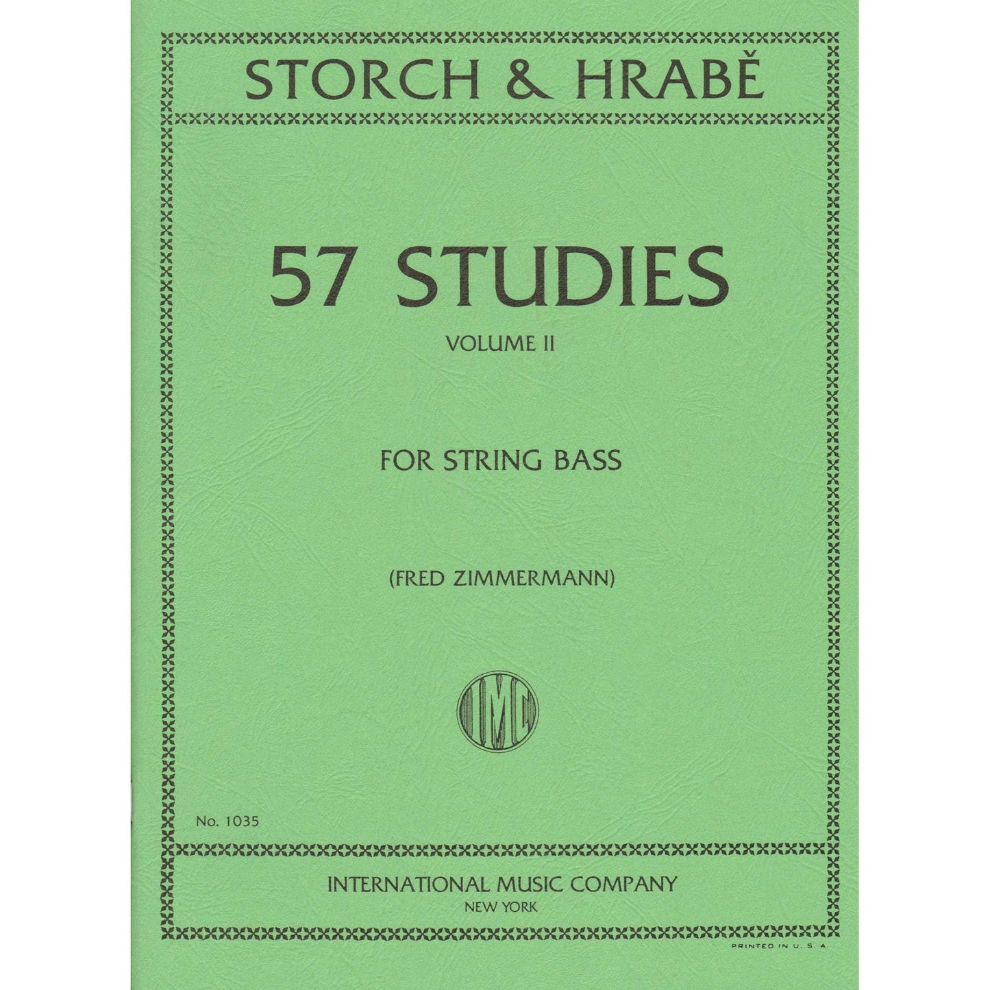 Storch/Hrabe - 57 Studies, Volume 2 For Bass Published by International Music Company [Sheet music] International Music Co. [Sheet music] International Music Co. [Sheet music] International Music Co. [Sheet music] International Music Co. [Sheet music]...