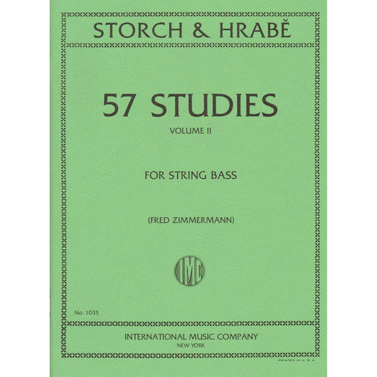 Storch/Hrabe - 57 Studies, Volume 2 For Bass Published by International Music Company [Sheet music] International Music Co. [Sheet music] International Music Co. [Sheet music] International Music Co. [Sheet music] International Music Co. [Sheet music]...