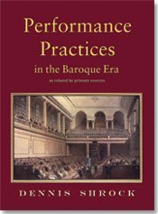 Performance Practices in the Baroque Era/G8470