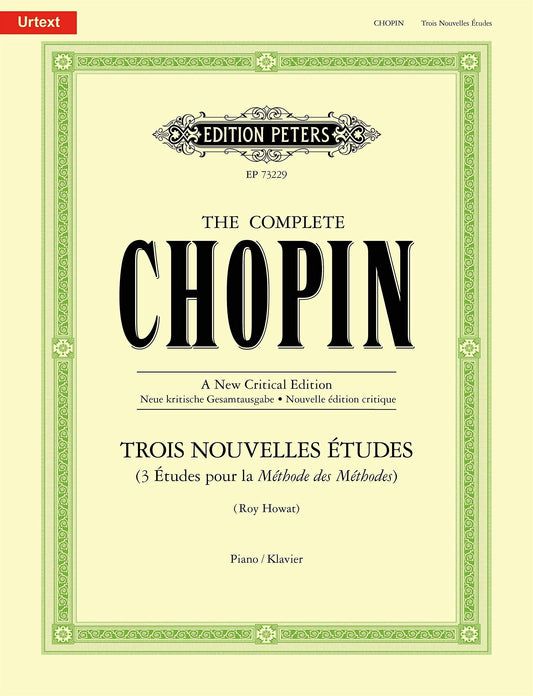 Trois Nouvelles Études for Piano: Sheet (The Complete Chopin - A New Critical Edition)