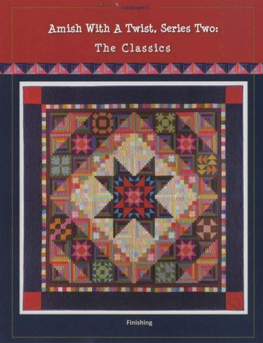 Amish with A Twist 2 BOM Quilt Pattern by Nancy Rink Designs
