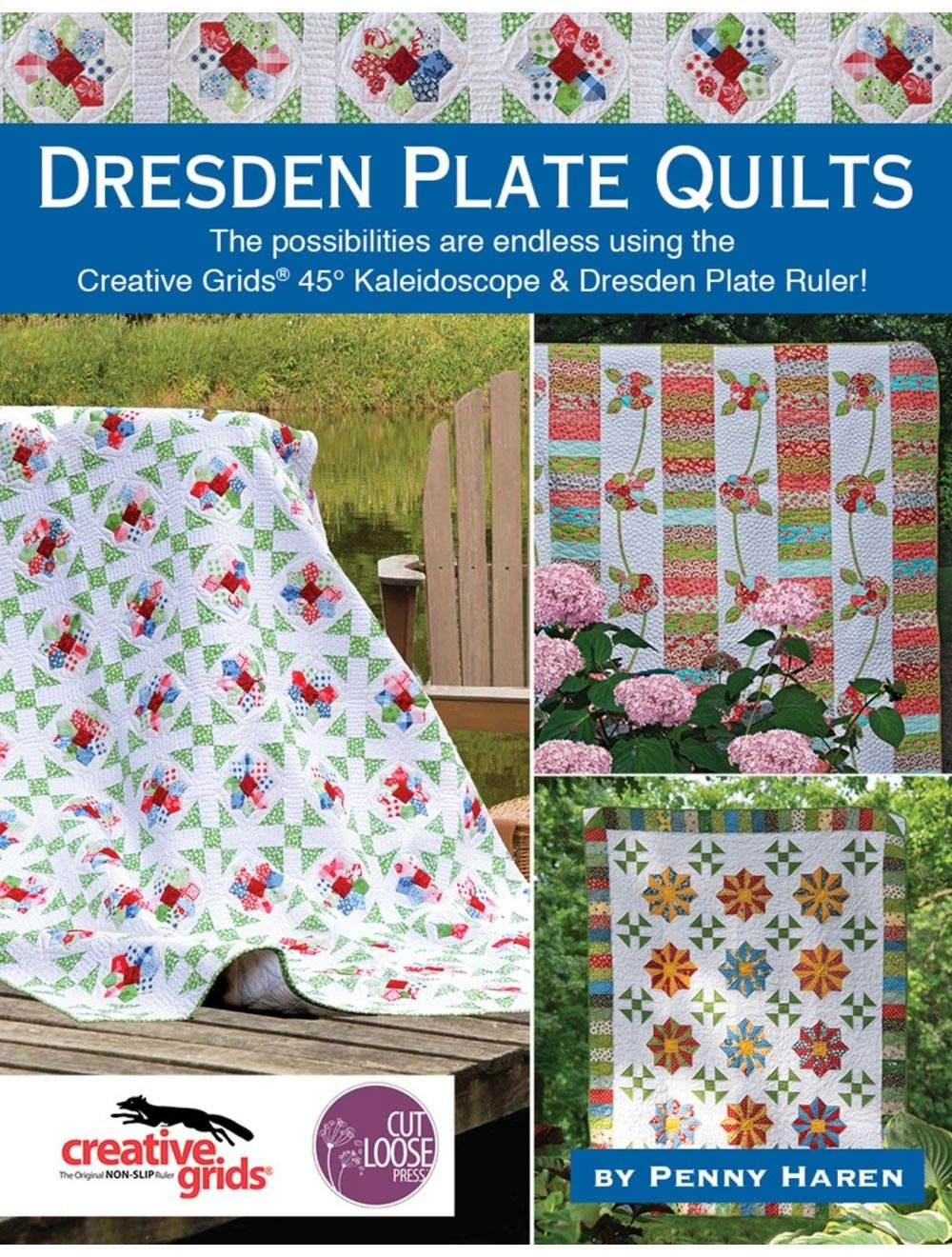 Cut Loose Press Dresden Plate Quilts Book