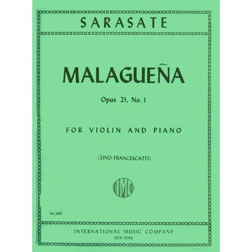 Sarasate Pablo Malaguena Op 21 No 1 For Violin and Piano. by Francescatti. International Music