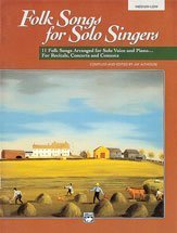 Folk Songs for Solo Singers - Vol. 1 - Medium Low Voice