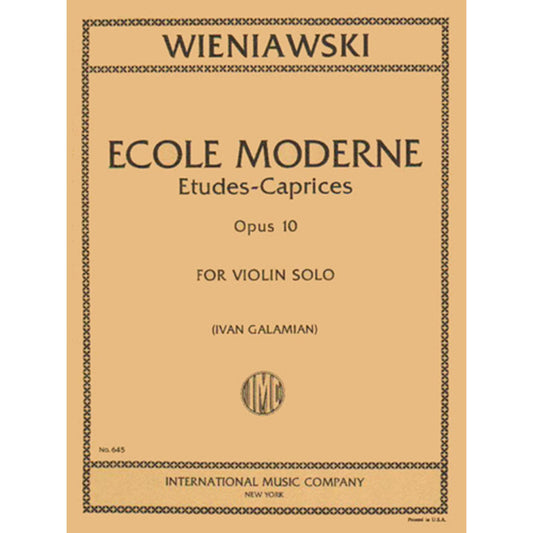 Wieniawski, Henryk - Ecole Moderne, Op 10 - Solo Violin - edited by Ivan Galamian - published by International Music Com