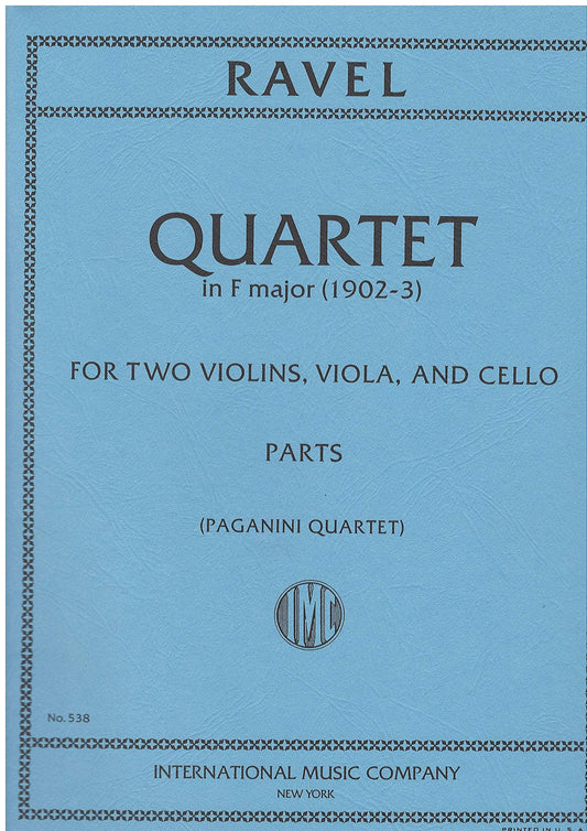 Ravel, Maurice - String Quartet in F Major Two Violins, Viola, and Cello Parts Paganini Quartet