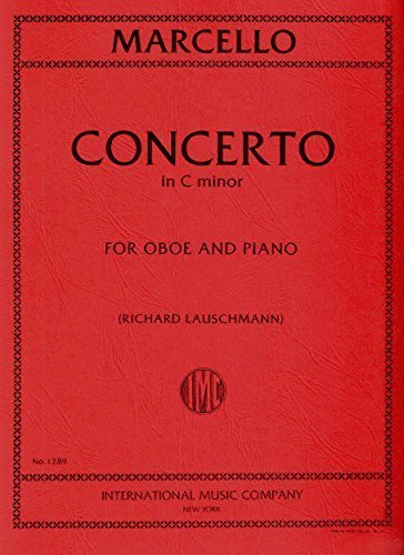 Marcello: Concerto in C Minor for Oboe and Piano (IMC 1289)