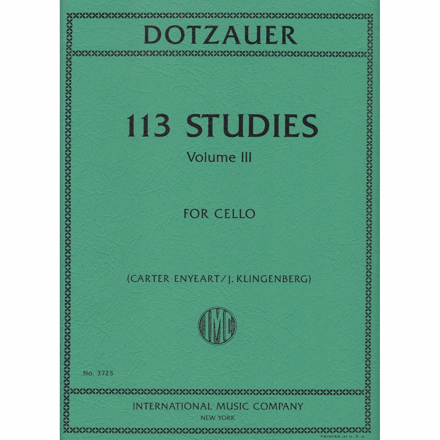 Dotzauer 113 Studies Volume III for Cello (Carter Enyeart/J. Klingenberg)