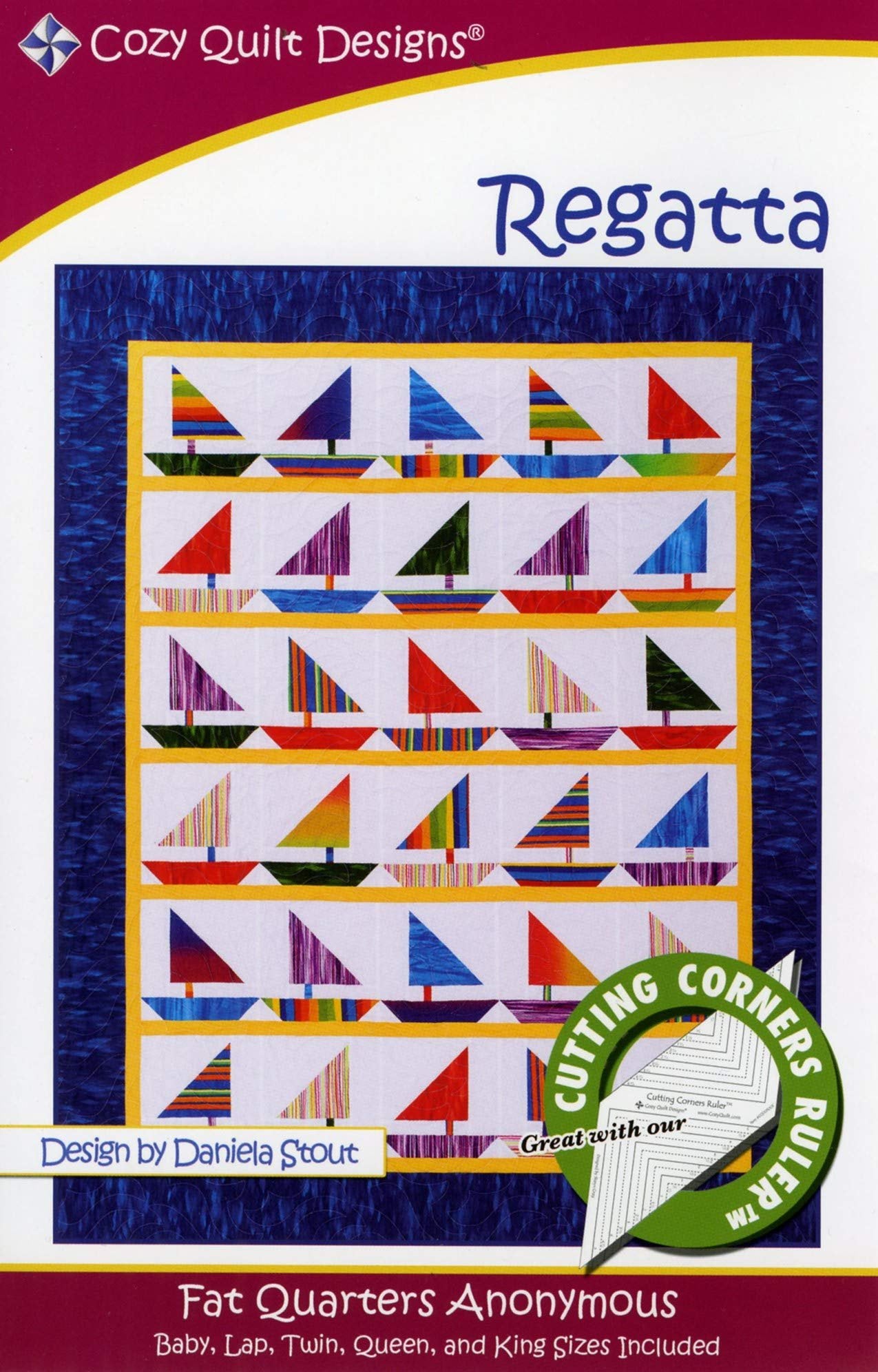 REGATTA Quilt Pattern Fat Quarter Friendly -From: Cozy Quilt Designs Quilt PT134