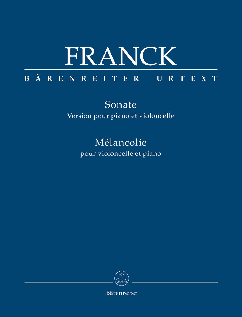 Franck: Violin Sonata (arr. for cello) / Mélancolie
