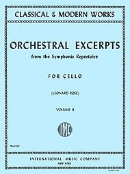 Orchestral Excerpts from the Symphonic Repertoire for Cello, Volume II (Classical & Modern Works, No. 1322)