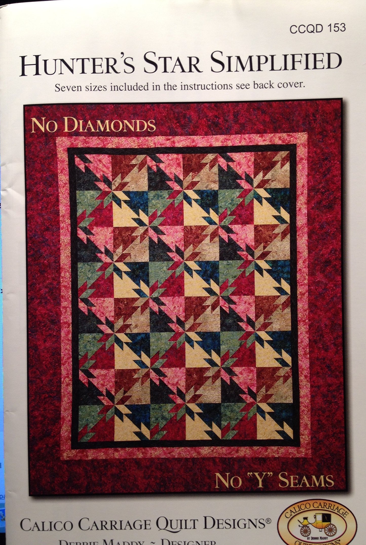 Hunter's Star Simplified: No Diamonds, No "Y" Seams, Seven Sizes