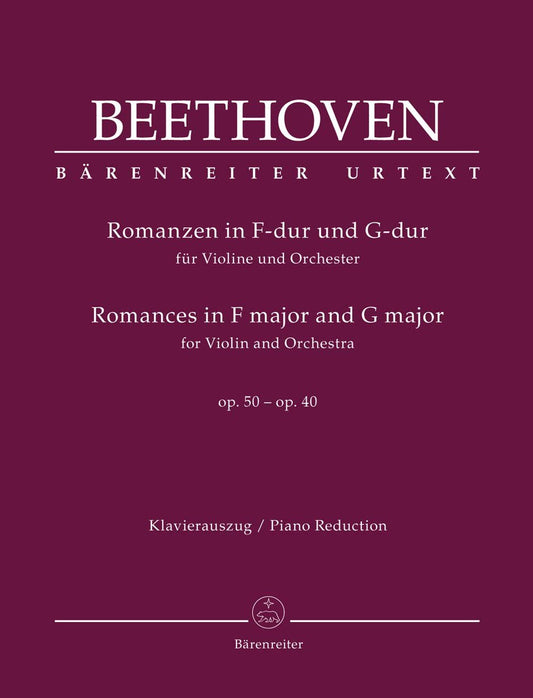 Beethoven: Romances in G Major, Op. 40 & F Major, Op. 50 (Solo Part with Piano Reduction)