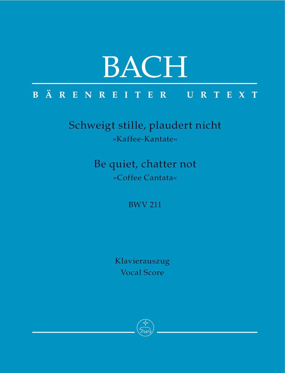 Bach: Schweigt stille, plaudert nicht, BWV 211 - "Coffee Cantata" (Vocal Score)