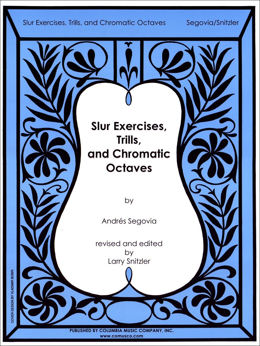 Slur Exercises, Trills, and Chromatic Octaves