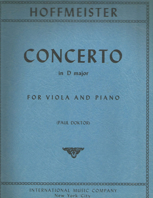 Hoffmeister, Concerto in D major for Viola & Piano. Paul Doktor. International No.1075. 24 Page Score, No Viola Part.