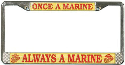 Once A Marine Always A Marine Chrome License Plate Frame