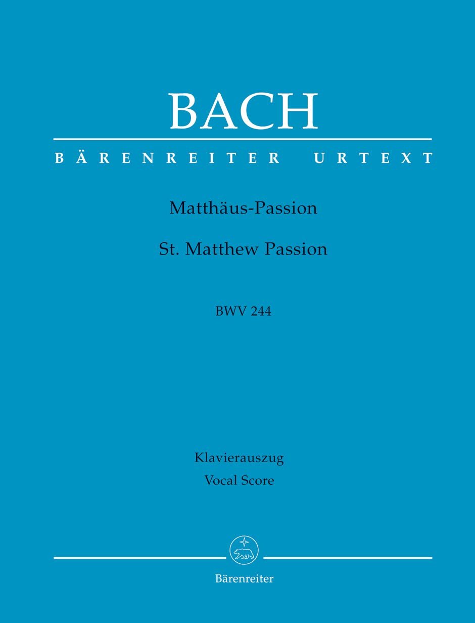 St. Matthew Passion BWV 244 (Vocal Score)