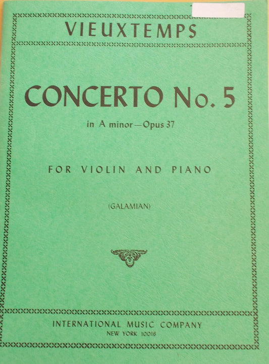 Vieuxtemps Concerto No. 5 in a minor Op. 37. For Violin and Piano. by Ivan Galamian. International