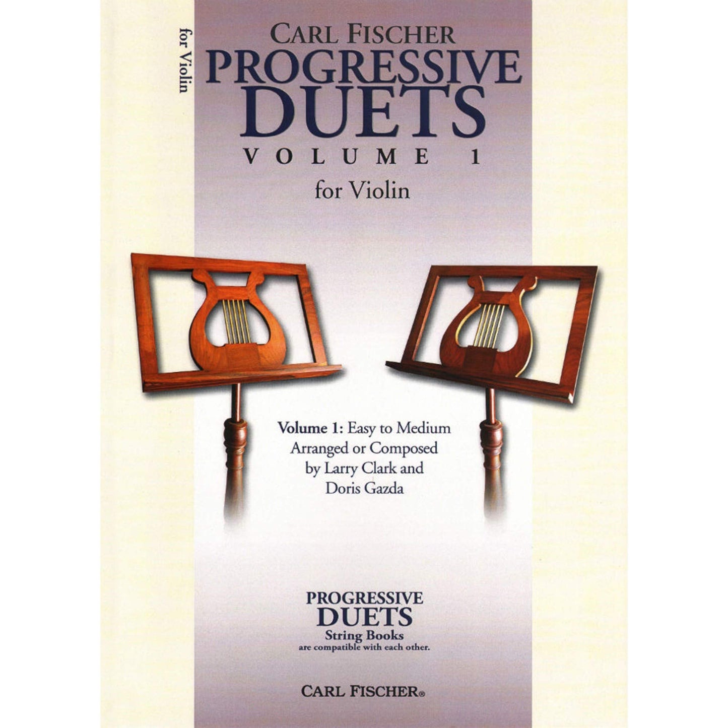 Progressive Duets Volume 1 - Violin. Arranged by Doris Gazda Larry Clark