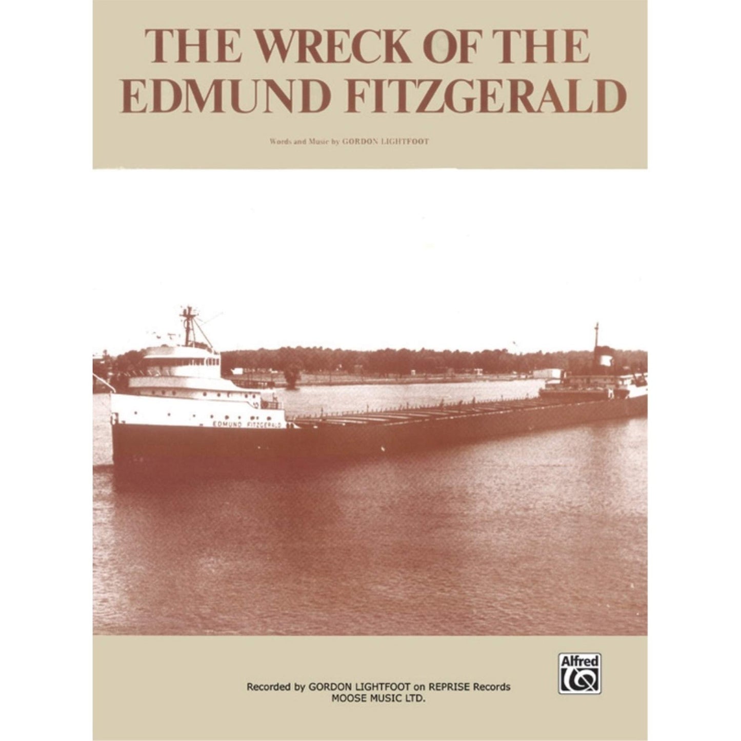 The Wreck of the Edmund Fitzgerald - Sheet Music - (Gordon Lightfoot, Piano/Vocal/Chords)