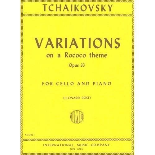 Tchaikovsky Pyotr Ilyich Variations on a Rococo Theme Op 33 For Cello and Piano by Leonard Rose