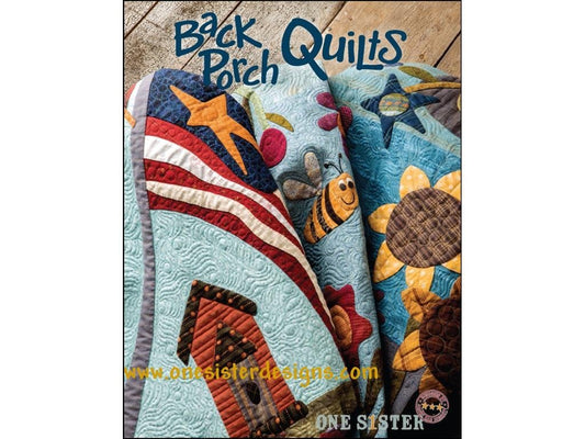 One Sister Designs Back Porch Quilts Bk