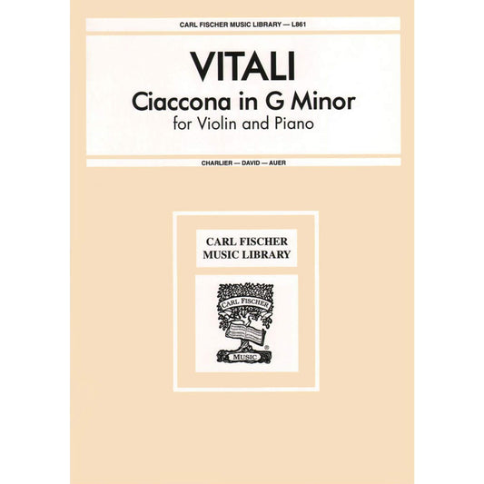 Chaconne in G Minor, for violin and piano; Tomaso Antonio Vitali (Carl Fischer)