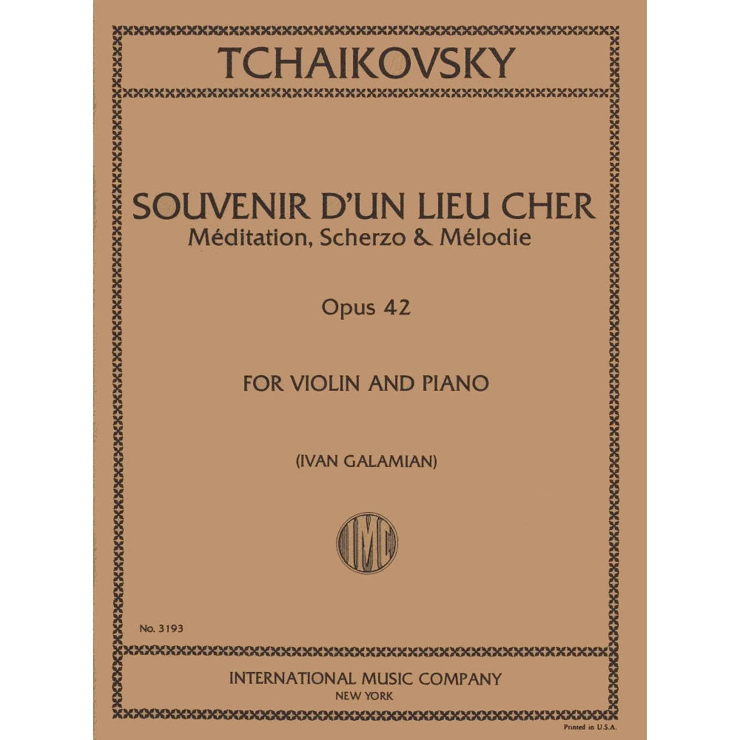 Tchaikovsky Pyotr Ilyich Three Pieces, Op 42. For Violin and Piano. by Ivan Galamian. International