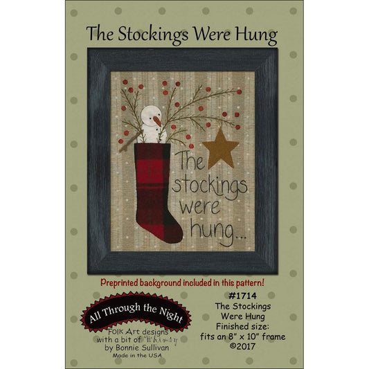 Stockings were Hung Christmas Applique Pattern by Bonnie Sullivan from All Through the Night #1714 Includes pre-Printed Background Fabric 8" x 10"