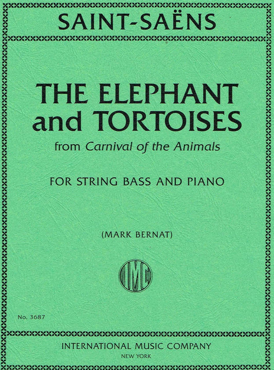 Saint-Saens, Camille The Elephant and Tortoises from Carnival of the Animals. Edited by: Mark Bernat. For String Bass and Piano by International