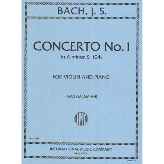 J.S. Bach: Concerto No. 1 in A Minor, S. 1041, for Violin and Piano (Ivan Galamian)