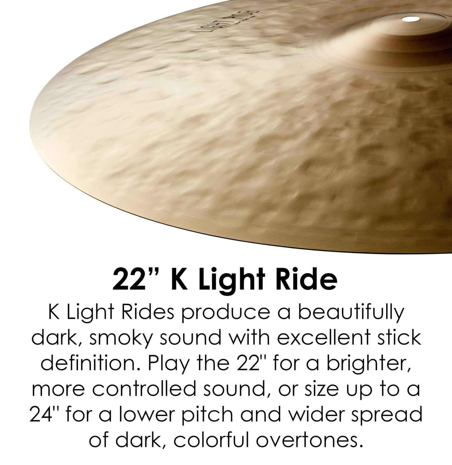 Zildjian K 22" Light Ride Cymbal